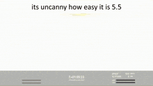 a computer screen shows a rocket being launched and the words " its uncanny how easy it is 5.5 "