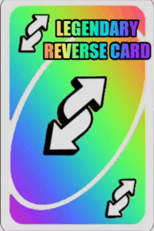 Legendary Uno Reverse Card Meme