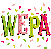 the word wepa is surrounded by confetti and sprinkles