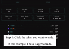 a screenshot of a website that says step 1 click the token you want to trade and in this example i have taggr to trade