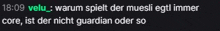 a black background with white text that says core ist der nicht guardian oder so