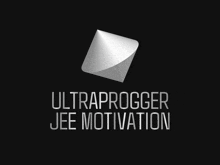 a black background with the words ultraprogger jee motivation written on it