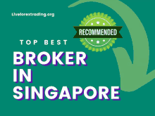 a green background with the words top best broker in singapore