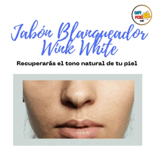 a picture of a woman 's face with the words " jabon blanqueador wink white " above it