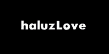 a black background with the word haluzlove written in white