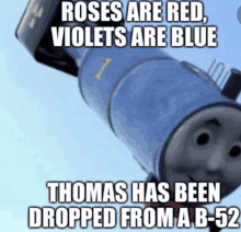 thomas has been dropped from a b-52 in a meme