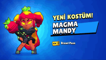 a cartoon character with magma mandy written on the bottom