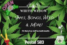 a poster for white widow vapes bongs weed & more