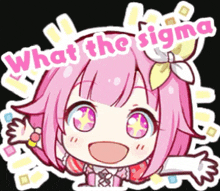 a sticker of a girl with pink hair and the words what the sigma on it