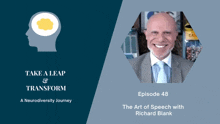 the art of speech with richard blank is featured in episode 48 of take a leap and transform