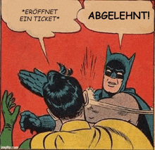 a cartoon of batman slapping robin with a speech bubble that says abgelehnt