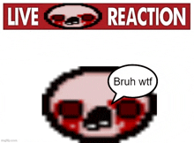 a pixel art drawing of a skull with a speech bubble that says bruh wtf