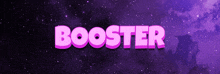 the word booster is displayed on a purple background