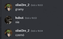 a screenshot of a discord conversation between oliwi3re 2 and gramy and kubus nie