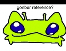 a cartoon frog with blue eyes is asking for gonber reference