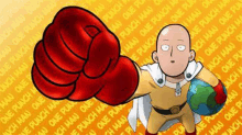 one punch man is holding a globe and a fist .