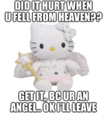 a stuffed hello kitty with angel wings holding a wand says did it hurt when u fell from heaven