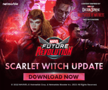 scarlet witch is featured in a poster for marvel future revolution