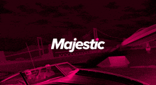 an advertisement for majestic with a boat in the background