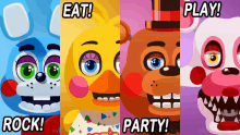 five nights at freddy 's characters with the words eat play rock and party written on them