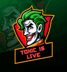 a logo with a joker and the words toxic is live on it