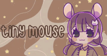 a picture of a girl with a mouse ear and the words tiny mouse