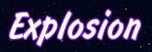 a purple background with the word explosion in white