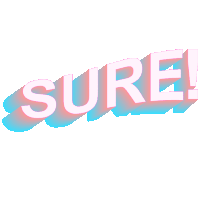 the word sure is on a white background with a blue and pink gradient