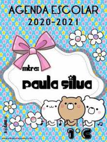 a blue agenda escolar with a pink bow and flowers for paula silva .