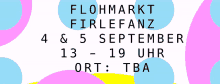 a poster for a flehmarkt firlefanz on september 4 and 5