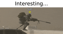 a soldier with a sniper rifle and the name skyler on the bottom right