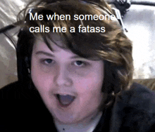 a man with a surprised look on his face and the words " me when someone calls me a fatass "