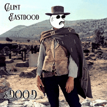 a man with a hat and sunglasses is standing in the desert with the name clint eastwood written on the bottom