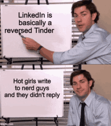 a man is pointing at a white board that says " linkedin is basically a reversed tinder