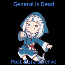 a cartoon of a shark girl with the words general is dead post cura swerve