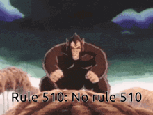 a cartoon of a gorilla with the words rule 510 no rule 510