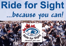 a poster that says ride for sight because you can on it