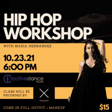 a poster for a hip hop workshop with maria hernandez on 10.23.21