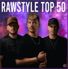 rawstyle top 50 album cover with three men on it