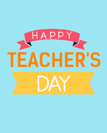 a blue background with the words happy teacher 's day written on it