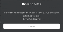 a screen displays a message that says disconnected failed to connect to the game