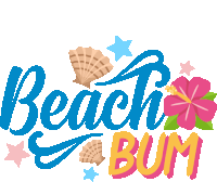 the word beach bum is surrounded by seashells and stars