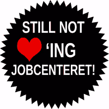 a sign that says still not ' ing jobcenteret '