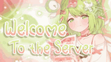 a welcome to the server sign with a green haired anime girl