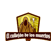 a logo for el callejon de los muertos shows a grim reaper holding a cane