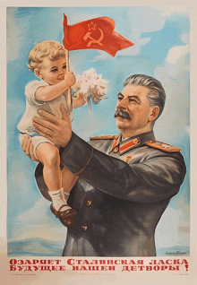 a poster of a man holding a child and a red flag with a hammer and sickle