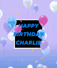 a birthday card for charlie with balloons and confetti on a purple background