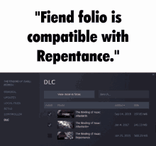 a poster that says " fiend folio is compatible with repentance " next to a computer screen