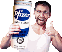 a man is holding a can of pfizer hard seltzer and giving a thumbs up