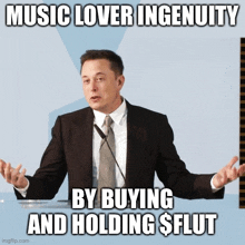 a man in a suit and tie is giving a speech with the caption music lover ingenuity by buying and holding $ plut